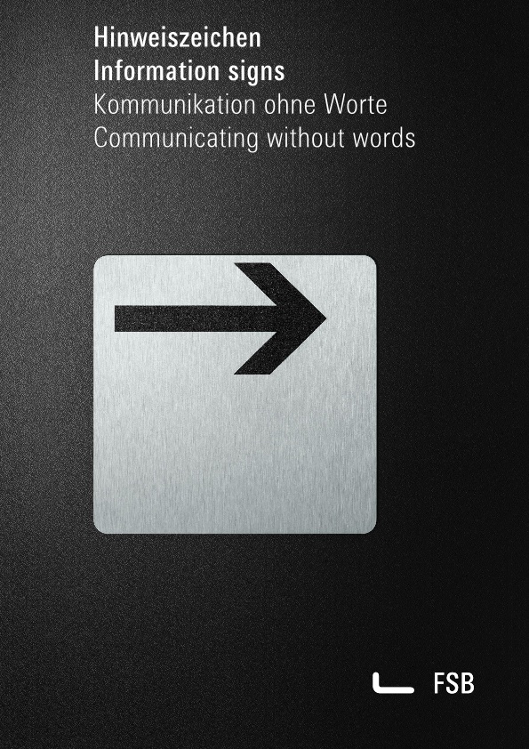 Hinweiszeichen - Kommunikation ohne Worte