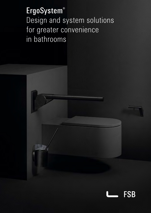 FSB ErgoSystem® – Design and system solutions for greater convenience in bathrooms